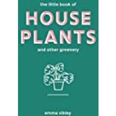 House plants Little Book of House Plants and Other Greenery (Inbunden, 2018)