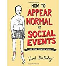 How to Appear Normal at Social Events (Häftad, 2018)