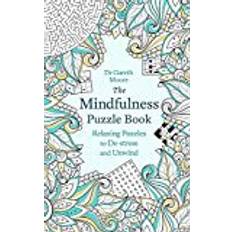 The Mindfulness Puzzle Book: Relaxing Puzzles to De-stress and Unwind (Puzzle Books)