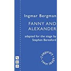 Fanny och alexander Fanny & Alexander (NHB Modern Plays)