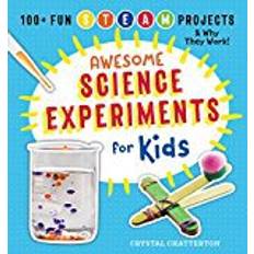 Books Awesome Science Experiments for Kids: 100+ Fun Stem / Steam Projects and Why They Work