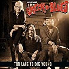 Pontus Snibbs Wreck Of Blues - Too Late To Die Young (Vinyl)