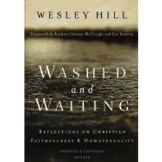 washed and waiting reflections on christian faithfulness and homosexuality (Paperback, 2016)