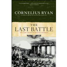 last battle the classic history of the battle for berlin