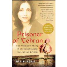 Nemat prisoner of tehran one womans story of survival inside an iranian prison