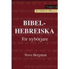 Hebreiska Böcker Bibelhebreiska för nybörjare: övningsbok (Häftad, 2011)