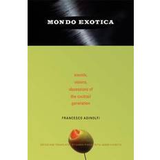 Mondo Exotica (Hæftet, 2008)