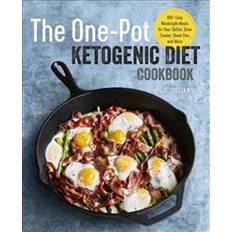 One pot cooker The One Pot Ketogenic Diet Cookbook: 100+ Easy Weeknight Meals for Your Skillet, Slow Cooker, Sheet Pan, and More (Häftad, 2018)