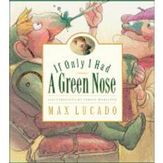 Böcker If Only I Had a Green Nose (Inbunden, 2002)