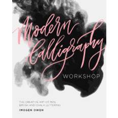 Libros Modern Calligraphy Workshop: The Creative Art of Pen, Brush and Chalk Lettering (Tapa blanda, 2017)