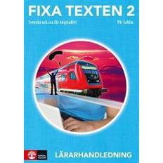 Böcker Fixa texten 2 Lärarhandledning, andra upplagan (Häftad, 2018)