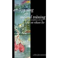 Psykologi & Pedagogik Ljudböcker Avslappning & Mental träning - kryddat med mindfulness och nlp - för ett rikare liv (Ljudbok, CD, 2015)