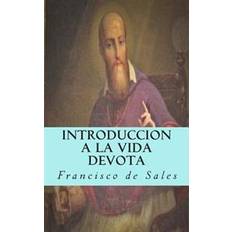 Introduccion a la Vida Devota (Paperback, 2013)