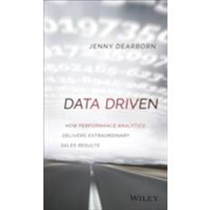 Data Driven: How Performance Analytics Delivers Extraordinary Sales Results (Inbunden, 2015)