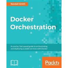 Docker Docker Orchestration (Geheftet, 2017)