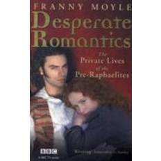 Desperate Romantics (Häftad, 2011)