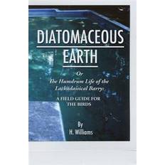 Diatomaceous earth Diatomaceous Earth (Hæftet, 2016)