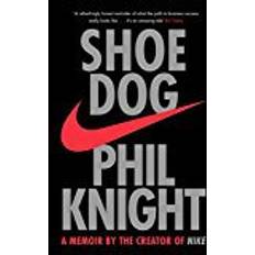 Shoe dog Shoe Dog: A Memoir by the Creator of NIKE (Hæftet, 2018)