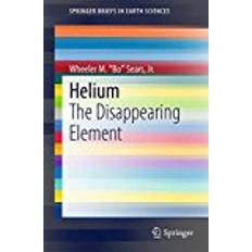 Helium: The Disappearing Element (SpringerBriefs in Earth Sciences)