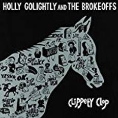 Holly Golightly & The Brokeoffs - Clippety Clop (Vinyl)