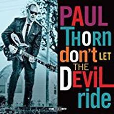 Paul Thorn - Don't Let The Devil Ride (Vinyl)