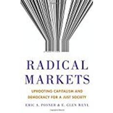 Radical Markets (Inbunden, 2018)
