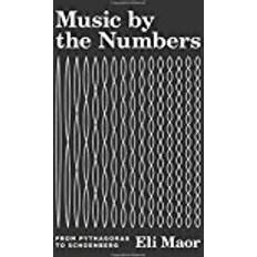 Music by the Numbers (Inbunden, 2018)