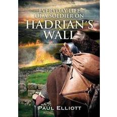 Livres Everyday Life of a Soldier on Hadrian's Wall (Relié, 2015)