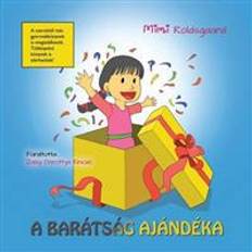 A Baratsag Ajandeka (Paperback, 2015)