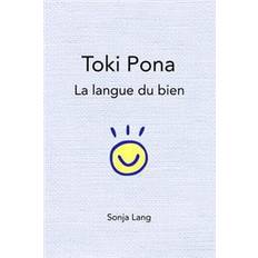 Toki pona Toki Pona: La Langue Du Bien (Häftad, 2016)