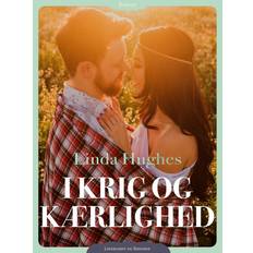 Kærlighed og krig I krig og kærlighed (E-bok, 2018)