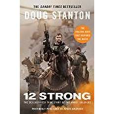 Books 12 Strong: The Declassified True Story of the Horse Soldiers (Paperback, 2017)