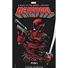 Deadpool Deadpool: Paws (Marvel novels)