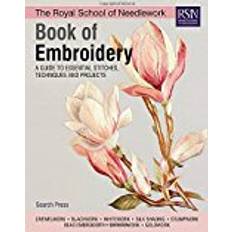 Böcker The Royal School of Needlework Book of Embroidery: A Guide to Essential Stitches, Techniques and Projects (Royal School of Needlework Guides)