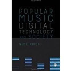 E-book Popular Music, Digital Technology and Society (Copertina flessibile, 2018)