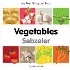 Vegetables Vegetables / Sebzeler (Hardcover, 2011)