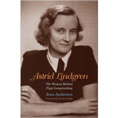 Astrid Lindgren: The Woman Behind Pippi Longstocking (Hardcover, 2018)
