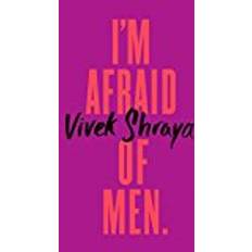 I'm Afriad of Men