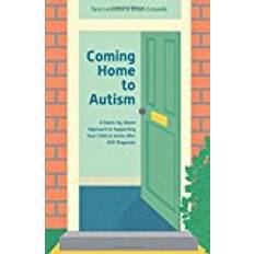 B�øker Coming Home to Autism: A Room-by-Room Approach to Supporting Your Child at Home after ASD Diagnosis (Heftet, 2018)