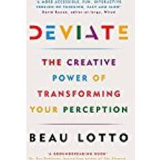 Deviate: The Creative Power of Transforming Your Perception