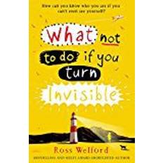 What Not to Do If You Turn Invisible (Paperback, 2016)