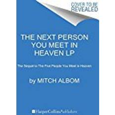 Books The Next Person You Meet in Heaven: The Sequel to the Five People You Meet in Heaven