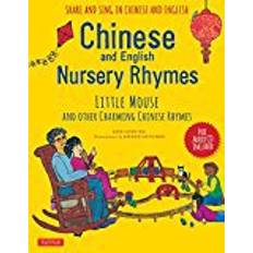 Chinese and English Nursery Rhymes: Little Mouse and Other Charming Chinese Rhymes (Audio Disc in Chinese & English Included) (Hardcover, 2018)