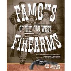 Books Famous Firearms of the Old West (Paperback, 2011)