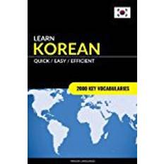 Learn korean Learn Korean - Quick / Easy / Efficient: 2000 Key Vocabularies
