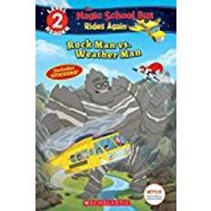 Books Rock Man Vs. Weather Man (Scholastic Reader, Level 2: The Magic School Bus Rides Again)