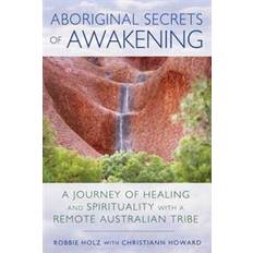 Aboriginal Secrets of Awakening (Paperback, 2015)