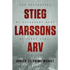 Arv Stieg Larssons arv: Nøglen til Palme-mordet (Hæftet, 2018)