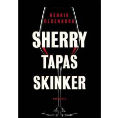 Sherry Sherry, tapas, skinker (Inbunden, 2018)