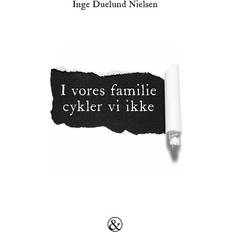 Bøger I vores familie cykler vi ikke (Indbundet, 2018)
